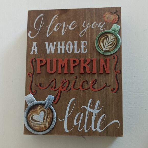 NWT Rustic 'Love You Whole Pumpkin Spice Latte' Wood Box Sign Home Decor Ashland - Picture 4 of 8